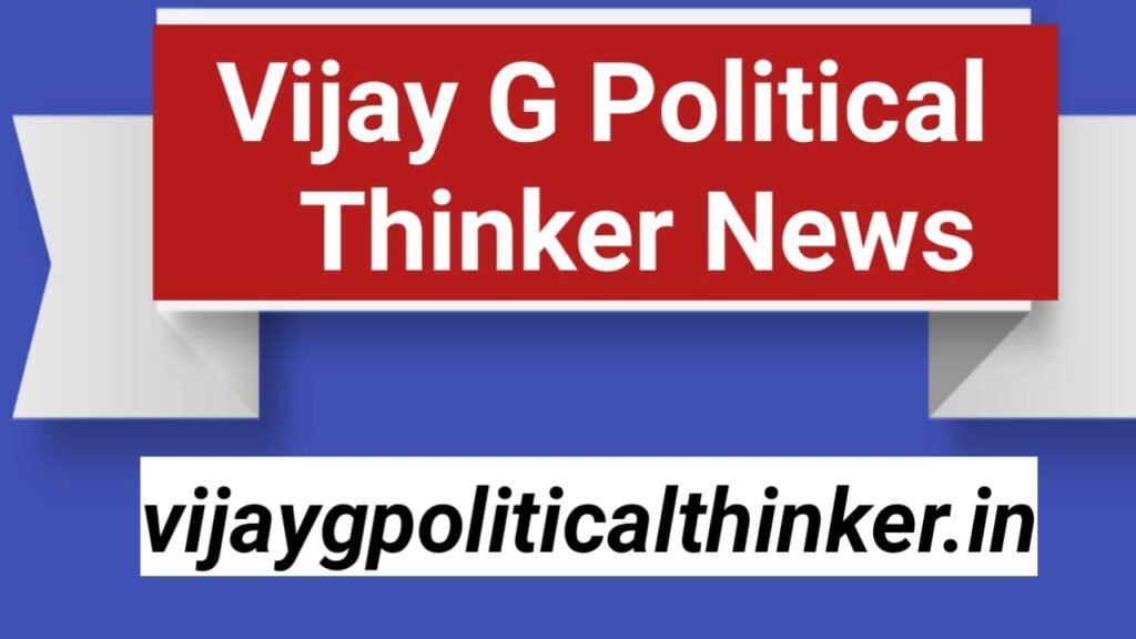 vijay ji political thinker news