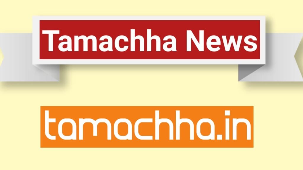 Tamachha News